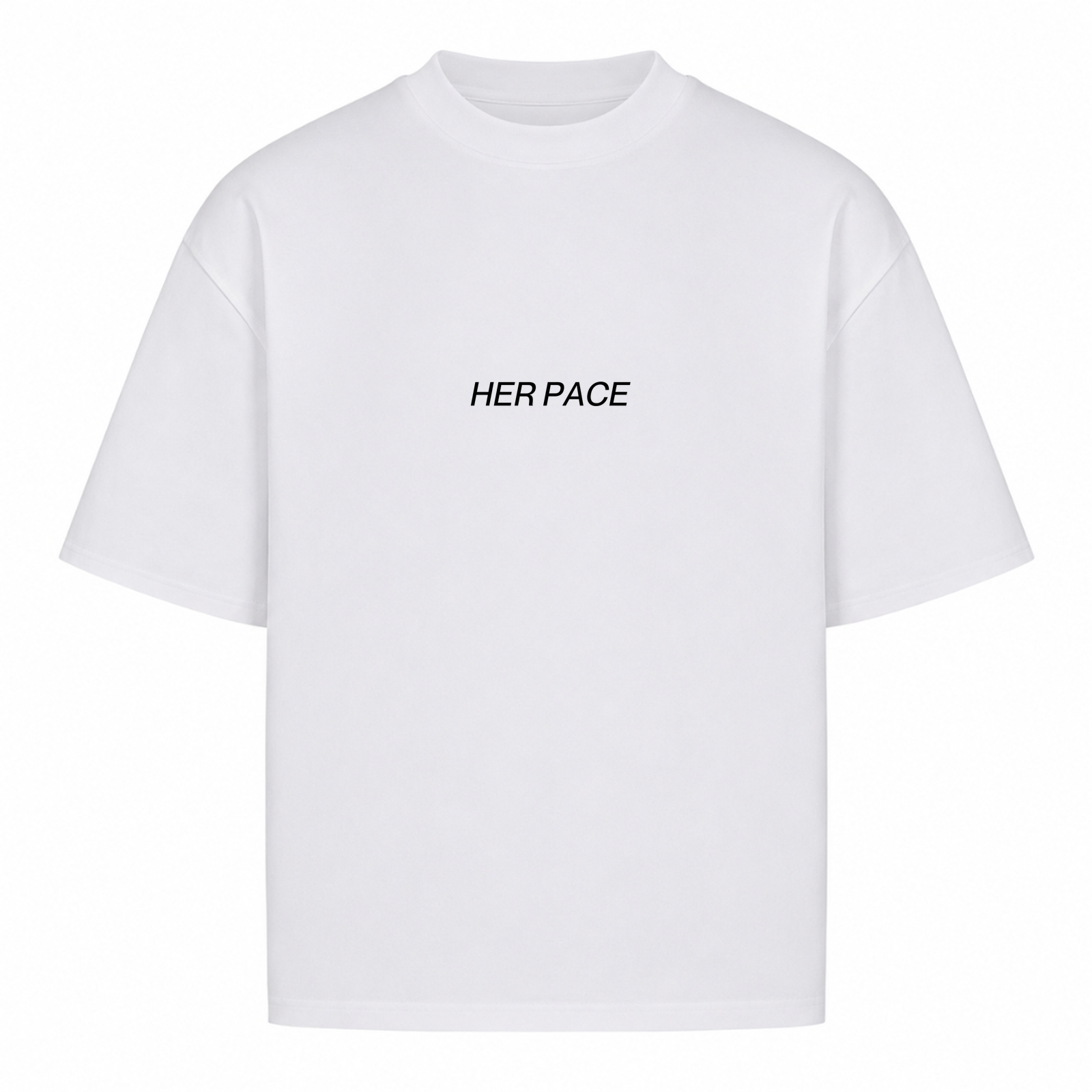 Her Pace All I Need oversized Shirt - White