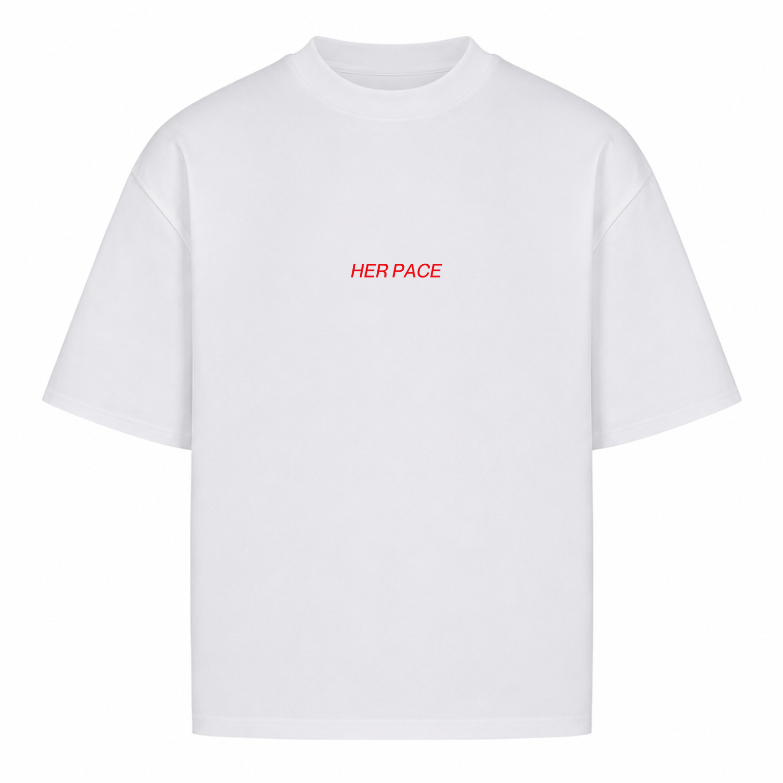 Her Pace Faster oversized Shirt  - White