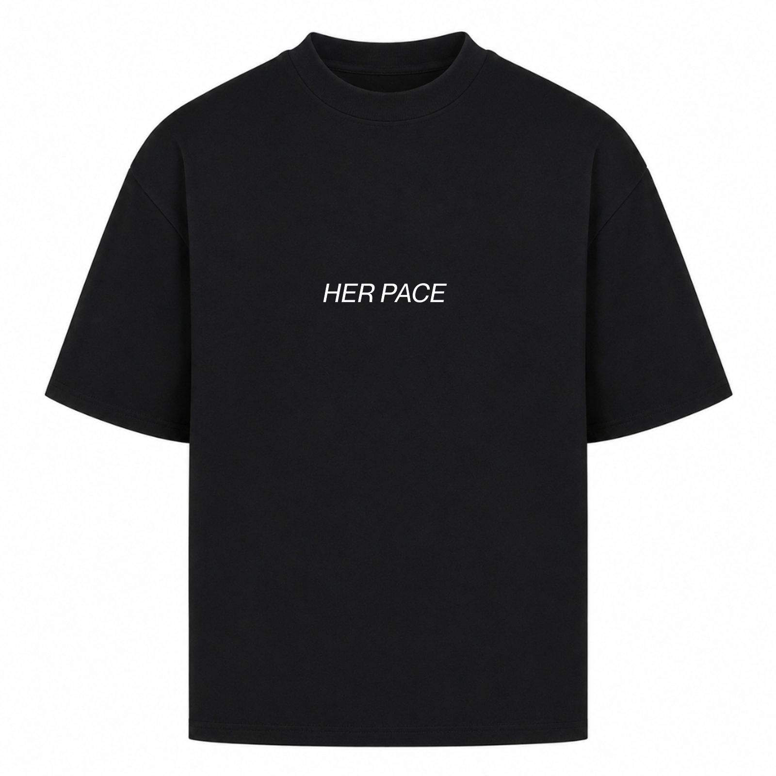 Her Pace Thats what I Do oversized Shirt - Black