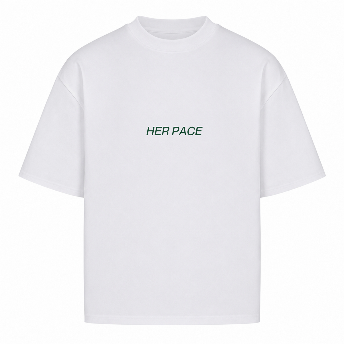 Her Pace Ride Fast, Stay timeless oversized Shirt - White