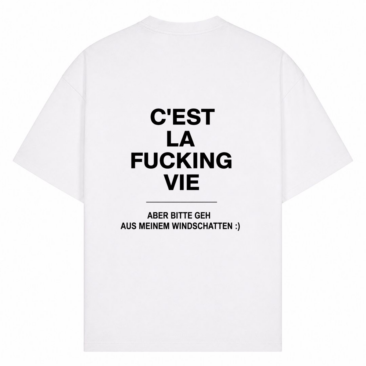 Cést la Vie oversized Shirt - Weiß - Rueckseite